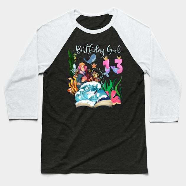 Cute Mermaid 13th Birthday Girl Baseball T-Shirt by Kokomo